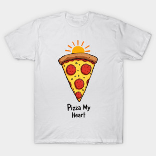 Pizza My Heart T-Shirt