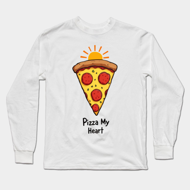 Pizza My Heart Long Sleeve T-Shirt by Urbanprint