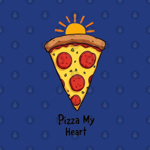 Pizza My Heart by Urbanprint