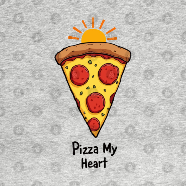 Pizza My Heart by Urbanprint