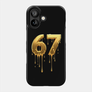 67 drip Phone Case
