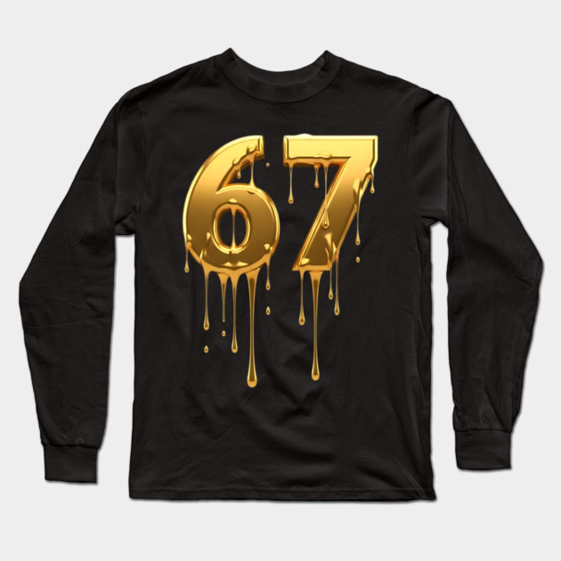67 drip Long Sleeve T-Shirt by UrbanLifeApparel