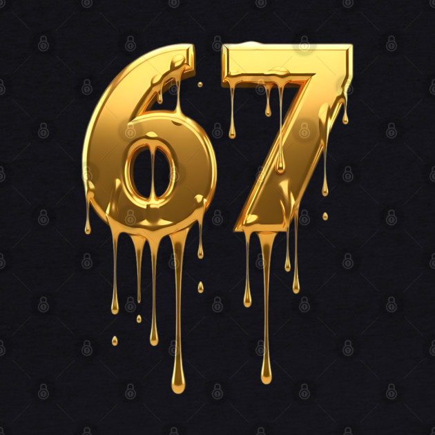 67 drip by UrbanLifeApparel