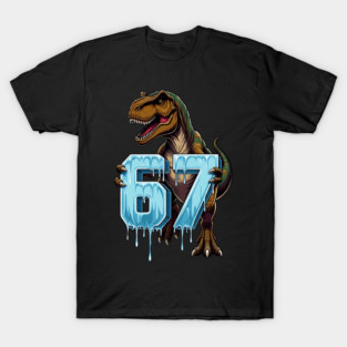 67 Dinosaur T-Rex T-Shirt