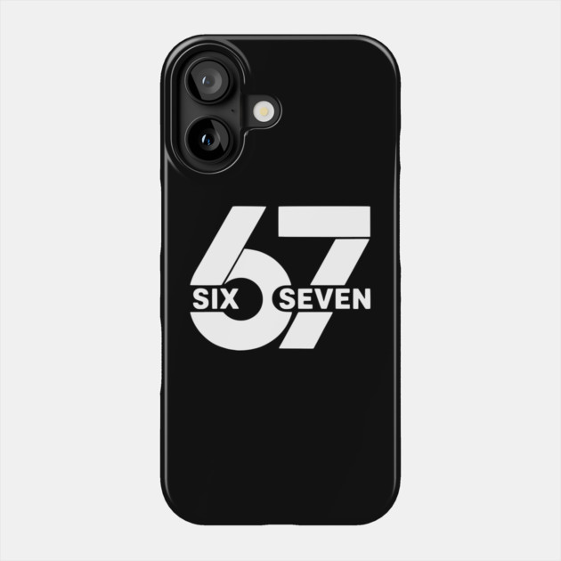 Six Seven Meme 67 Phone Case by UrbanLifeApparel