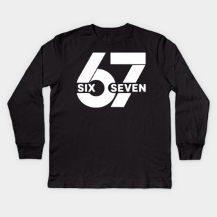 Six Seven Meme 67 Kids Long Sleeve T-Shirt