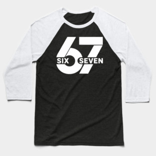 Six Seven Meme 67 Baseball T-Shirt