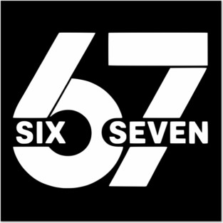 Six Seven Meme 67 Posters and Art
