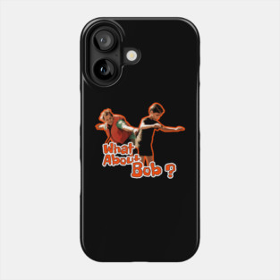 What about bob Phone Case