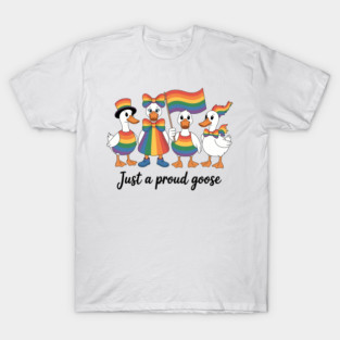 Just a Proud Goose, Pride Month, Pride Ally, LGBTQ Support, Social Justice, Comfort Colors T-Shirt