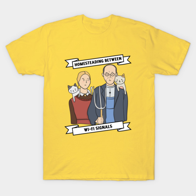 Homesteading Between Wi-Fi Signals Suburban homesteading T-Shirt by Lamount Tees