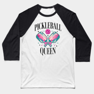 Pickleball Women Funny Pickleball Saying Baseball T-Shirt