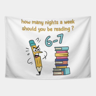 How Many Nights A Week Should You Be Reading 6-7 Pigeon Elephant Piggie Children's Books Teacher Six Seven Tapestry
