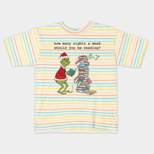 How Many Nights A Week Should You Be Reading 6-7 Pigeon Elephant Piggie Children's Books Grinchmas Kids T-Shirt