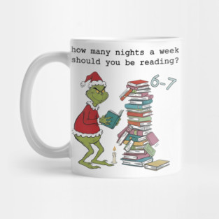 How Many Nights A Week Should You Be Reading 6-7 Pigeon Elephant Piggie Children's Books Grinchmas Mug