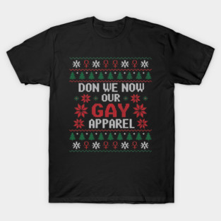 LGBT Don We Now Our Gay T-Shirt
