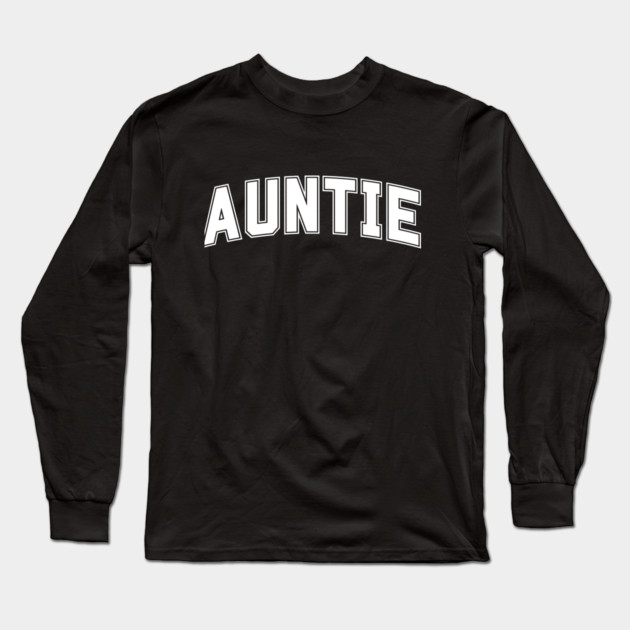 Auntie Long Sleeve T-Shirt by Rommel's Store 1