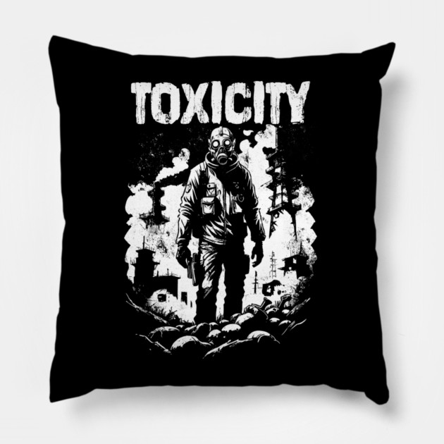 TOXICITY Pillow by artslaves