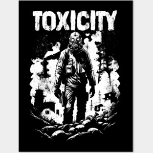 TOXICITY Posters and Art