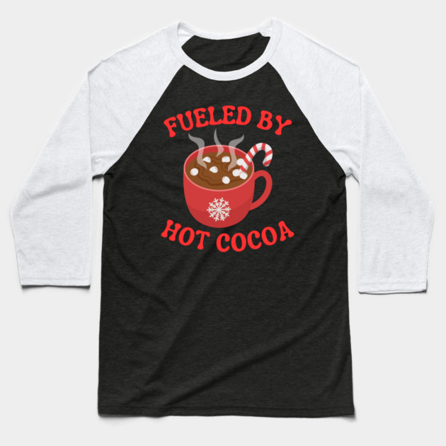 Fueled By Hot Cocoa Cozy Winter Mug Baseball T-Shirt by Creatifly Graphic Tees