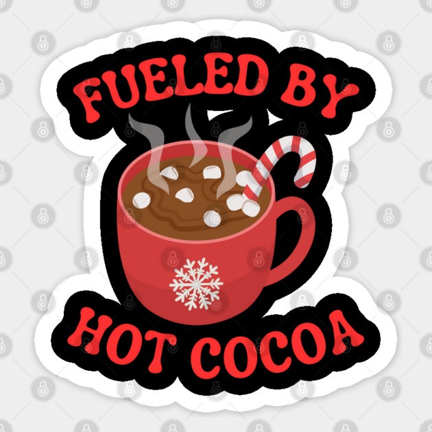 Fueled By Hot Cocoa Cozy Winter Mug Sticker by Creatifly Graphic Tees