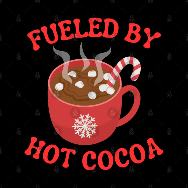 Fueled By Hot Cocoa Cozy Winter Mug by Creatifly Graphic Tees