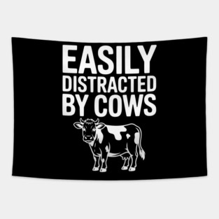 Easily Distracted by Cows Tapestry