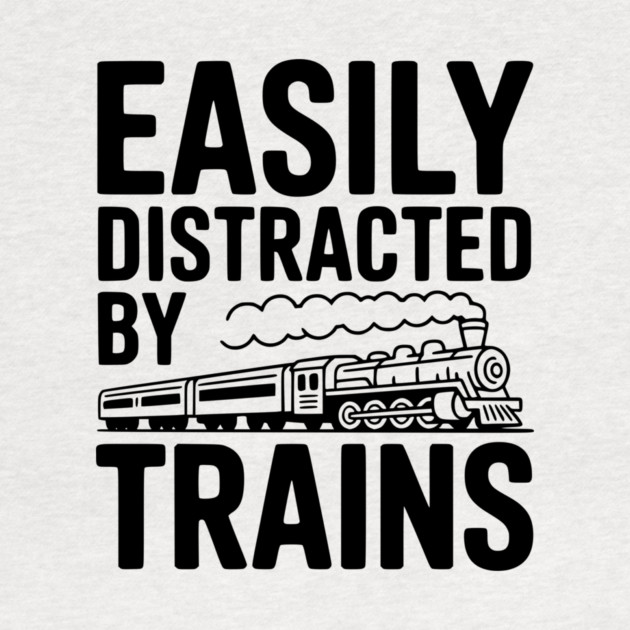 Easily Distracted by Trains by Frank Ring