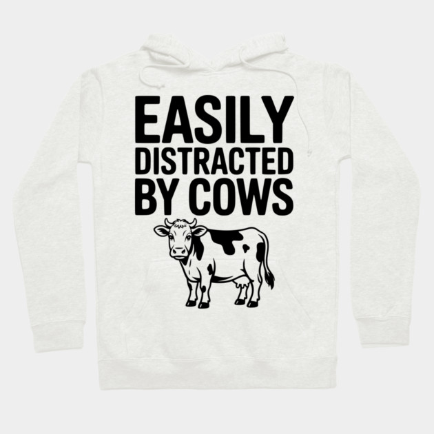 Easily Distracted by Cows Hoodie by Frank Ring