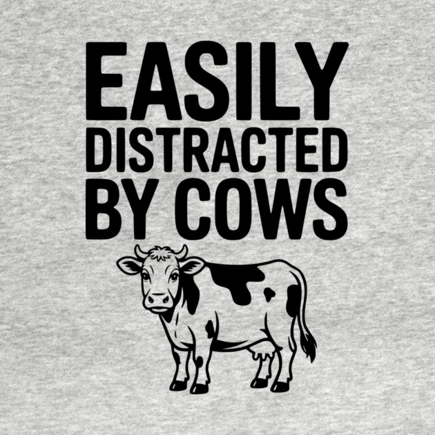 Easily Distracted by Cows by Frank Ring