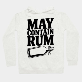 May Contain Rum Hoodie