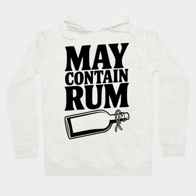 May Contain Rum Hoodie by Frank Ring