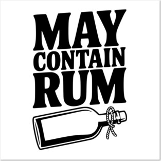 May Contain Rum Posters and Art