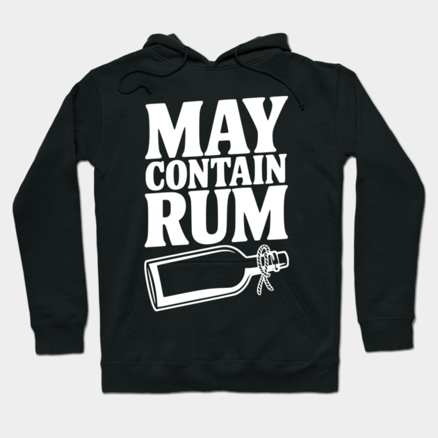 May Contain Rum Hoodie by Frank Ring