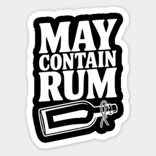 May Contain Rum Sticker