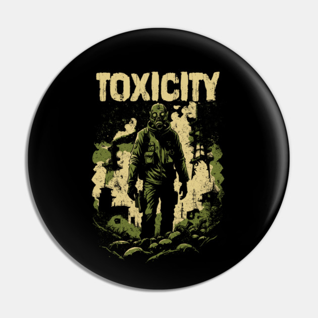 TOXICITY Pin by artslaves