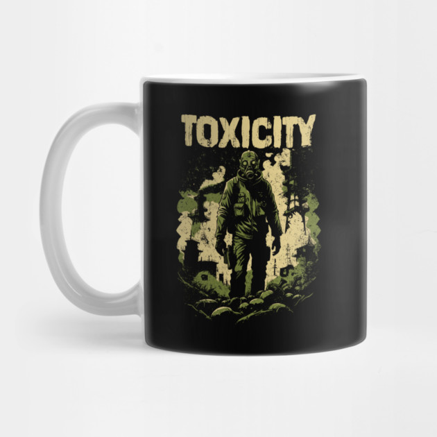 TOXICITY by artslaves