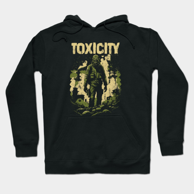 TOXICITY Hoodie by artslaves