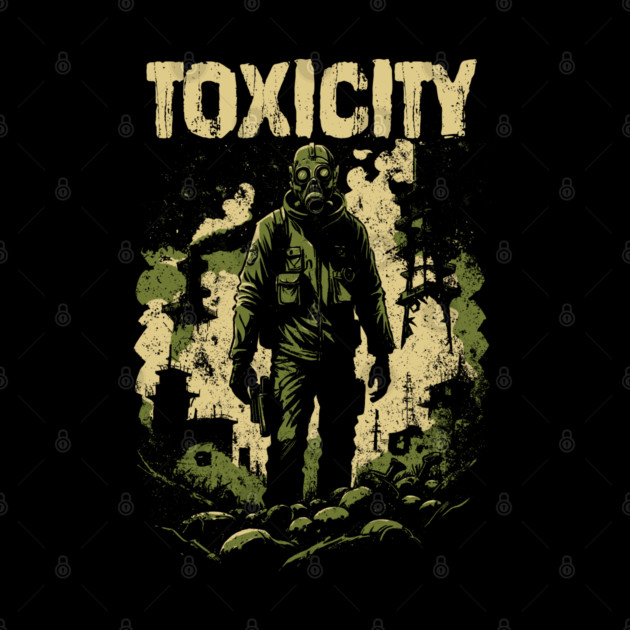TOXICITY by artslaves