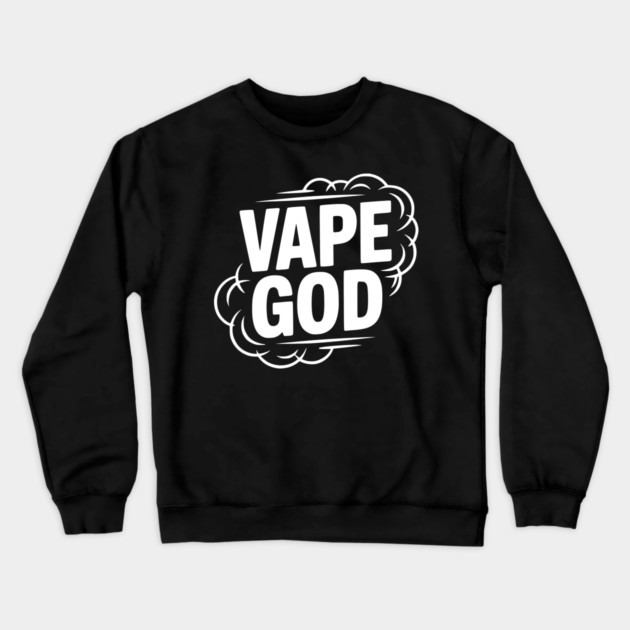 Vape God Crewneck Sweatshirt by Frank Ring