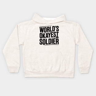 World’s Okayest Soldier Kids Hoodie