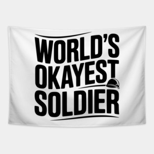 World’s Okayest Soldier Tapestry