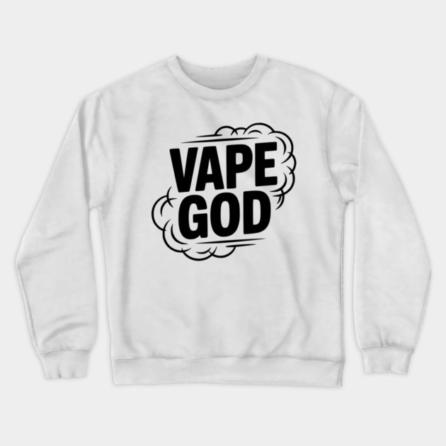 Vape God Crewneck Sweatshirt by Frank Ring