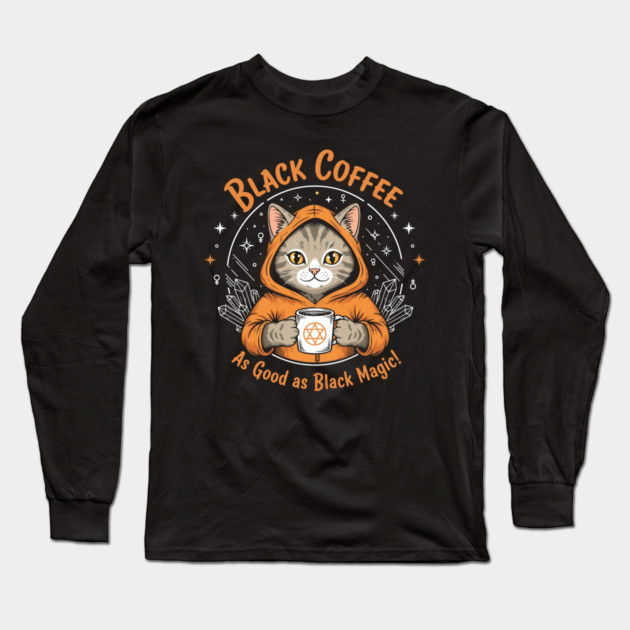 Black Coffee, Black Magic Long Sleeve T-Shirt by enrynz