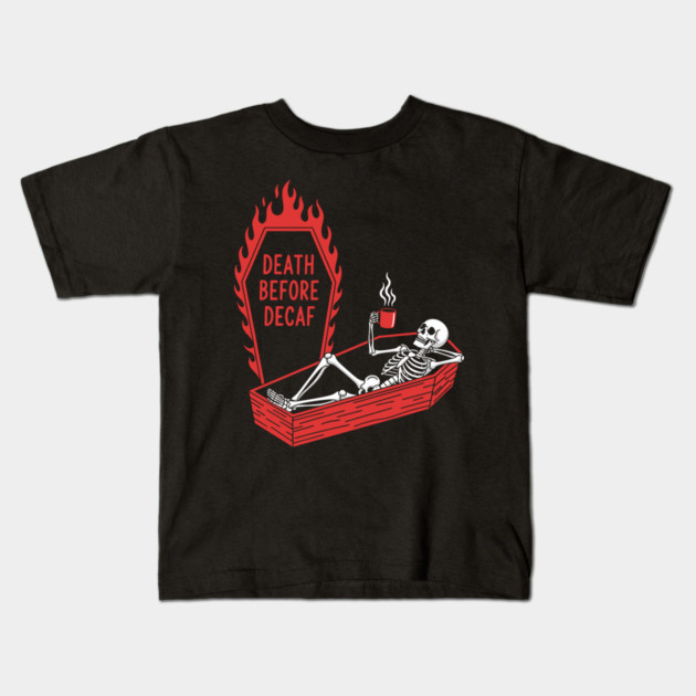 Death Before Decaf Kids T-Shirt by enrynz