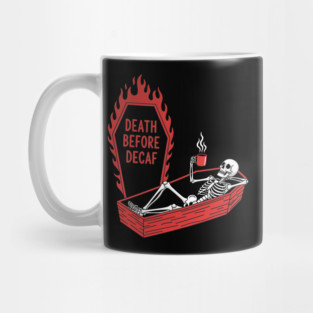 Death Before Decaf Mug
