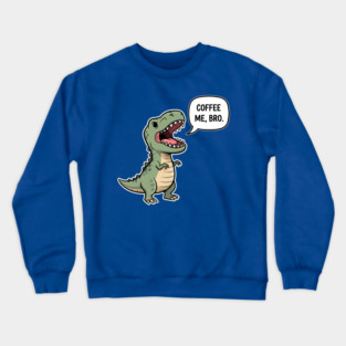 Coffee Me, Bro Crewneck Sweatshirt