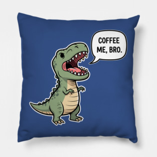 Coffee Me, Bro Pillow