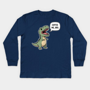 Coffee Me, Bro Kids Long Sleeve T-Shirt
