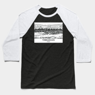 Versailles - France Baseball T-Shirt